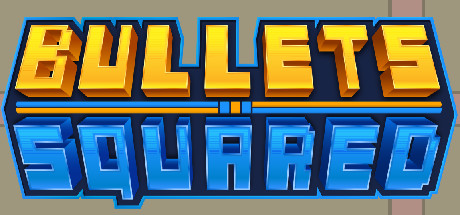 Bullets Squared banner