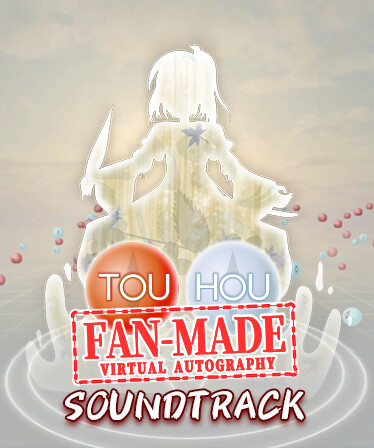 Touhou Fan-made Virtual Autography Soundtrack