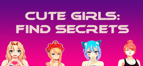 Cute Girls: Find Secrets