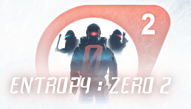 Entropy : Zero 2 on Steam