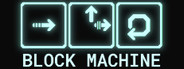 Block Machine