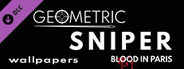 Geometric Sniper - Blood in Paris - Wallpapers