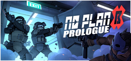 No Plan B: Prologue