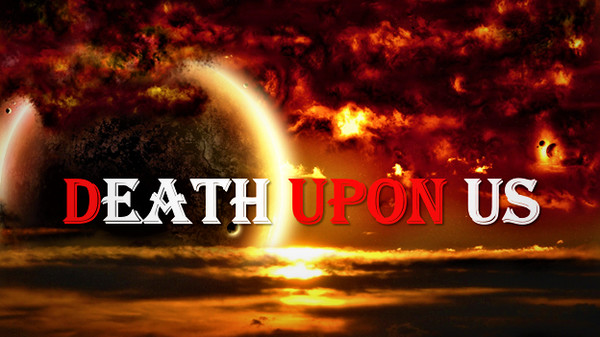 Death Upon Us