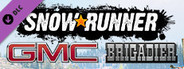 SnowRunner - GMC Brigadier
