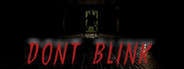 Don't Blink