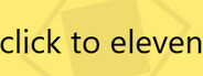 Click To Eleven