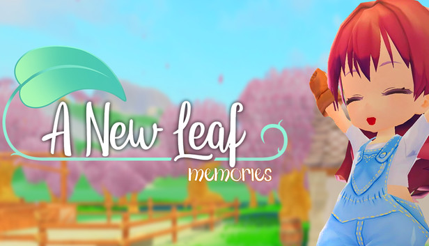 A New Leaf: Memories on Steam
