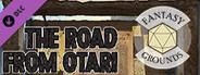 Fantasy Grounds - Pathfinder RPG - Pathfinder Bounty #6: The Road from Otari