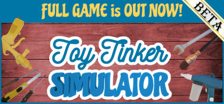 Toy Tinker Simulator: BETA header image