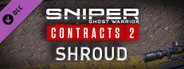 Sniper Ghost Warrior Contracts 2 - shroud DLC