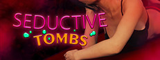 Seductive Tombs