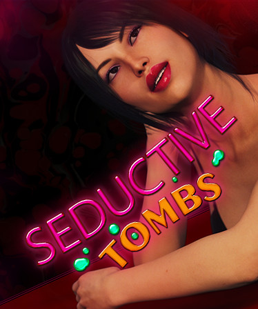 Seductive Tombs