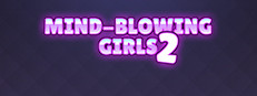 Mind-Blowing Girls 2