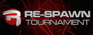Re-Spawn Tournament
