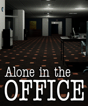 Alone in the Office