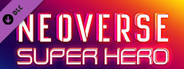 Neoverse - Super Hero Pack