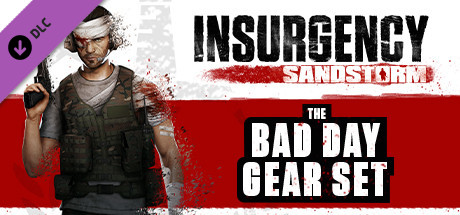 Insurgency: Sandstorm - Bad Day Gear Set banner image