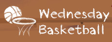 Wednesday Basketball