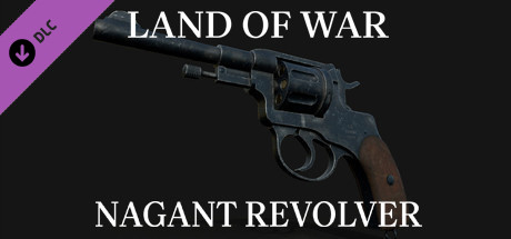 Land of War - Nagant Revolver banner image