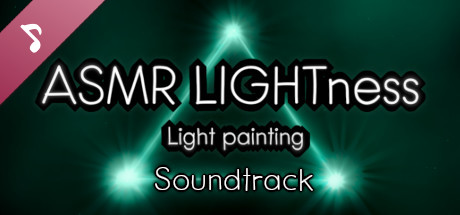 ASMR LIGHTness - Light painting Soundtrack banner image