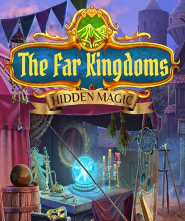 The Far Kingdoms: Hidden Magic