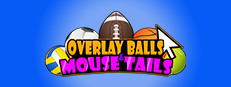 Overlay Balls & Mouse Tails