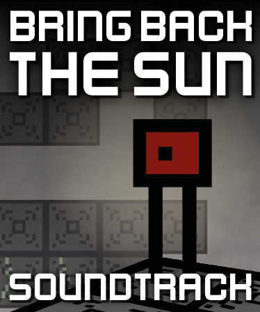 Bring Back The Sun Soundtrack