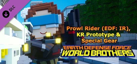 EARTH DEFENSE FORCE: WORLD BROTHERS - Prowl Rider (EDF: IR), KR Prototype & Special Gear banner image