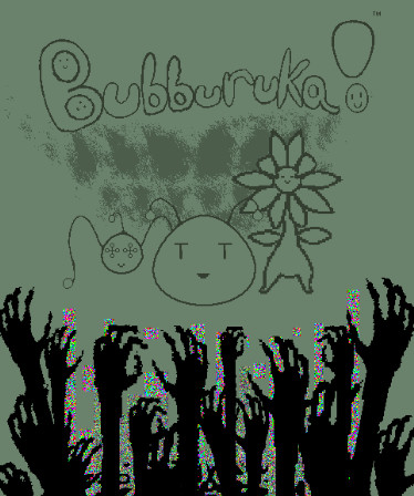 Bubbaruka!