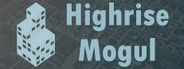 Highrise Mogul