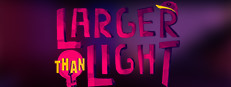 Larger Than Light
