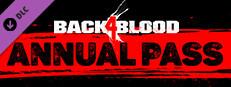 Back 4 Blood Annual Pass on Steam