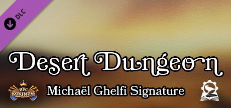 RPG Sounds - Desert Dungeon - Sound Pack - Michael Ghelfi Signature banner