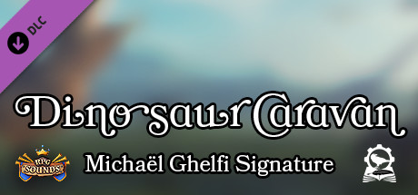 RPG Sounds - Dinosaur Caravan - Sound Pack - Michael Ghelfi Signature banner