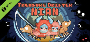 Treasure Drifter: Nian Demo