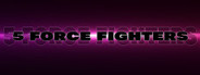 5 Force Fighters