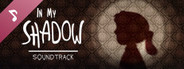 In My Shadow - Soundtrack