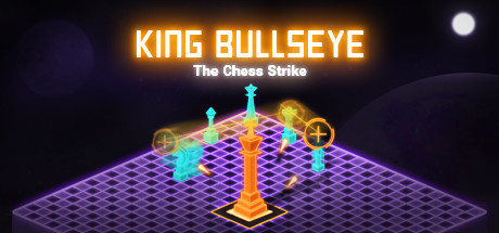 King Bullseye: The Chess Strike Cover Image