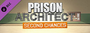 Prison Architect - Second Chances