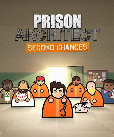 Prison Architect - Second Chances
