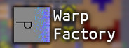 Warp Factory