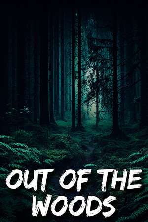 Out of the Woods