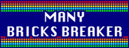 Many Bricks Breaker
