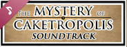 The Mystery of Caketropolis Soundtrack