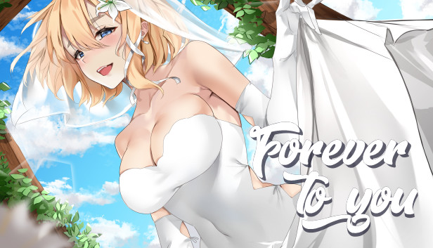 Steam Forever To You