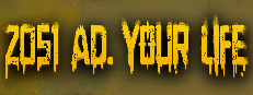 2051 AD. Your life