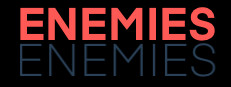 ENEMIES