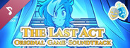 The Last Act Soundtrack