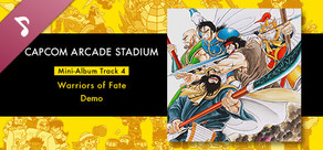 Capcom Arcade Stadium: Mini-Album Track 4 - Warriors of Fate - Demo